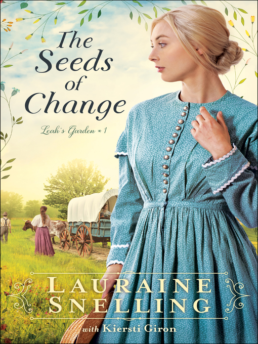 Title details for The Seeds of Change by Lauraine Snelling - Wait list